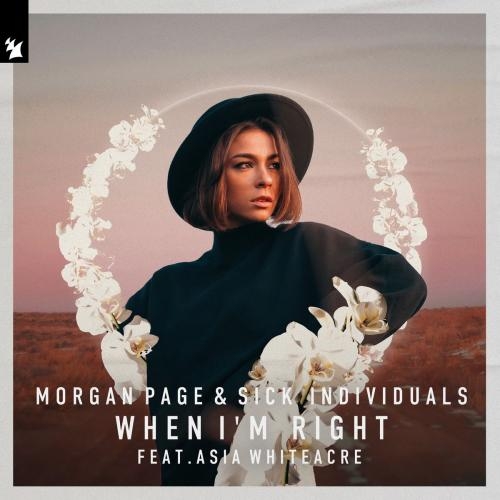 When I Am Right - Morgan Page & Sick Individuals feat. Asia Whiteacre