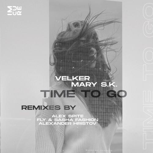 Time to Go - Mary S.K. & Velker