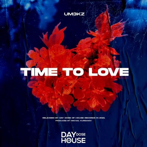 Time To Love - Um3kz