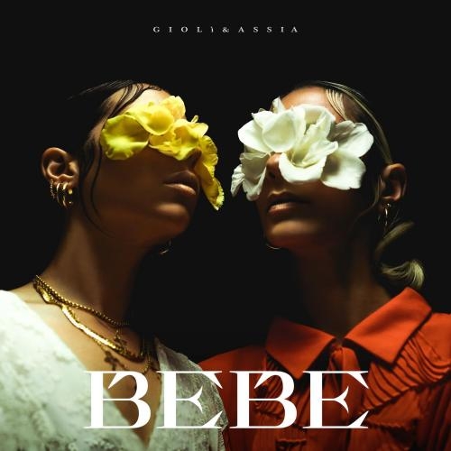 Bebe - Giolì & Assia