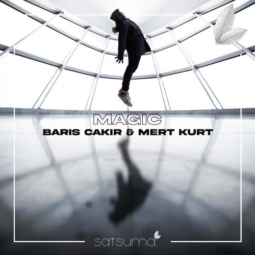 Magic - Mert Kurt & Baris Cakır