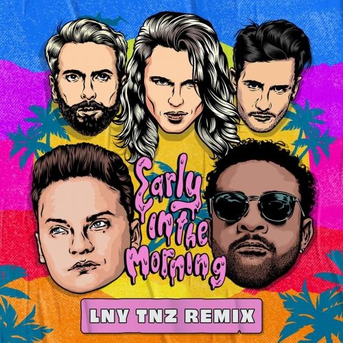 Early In The Morning (LNY TNZ Remix) - Kris Kross Amsterdam & Shaggy & CONOR MAYNARD