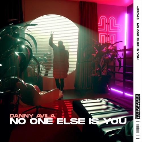 No One Else Is You - Danny Avila