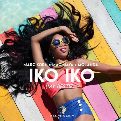 Iko Iko (My Bestie) (Radio Edit) - Marc Korn & Mac Maya & Molanda