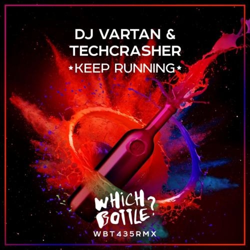 Keep Running (Radio Edit) - Dj Vartan & Techcrasher