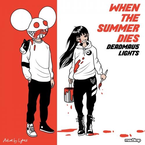 When The Summer Dies (Alternative Mix) - Deadmau5 & LIGHTS