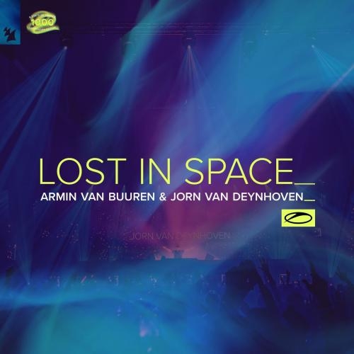 Lost In Space - Armin van Buuren & Jorn Van Deynhoven