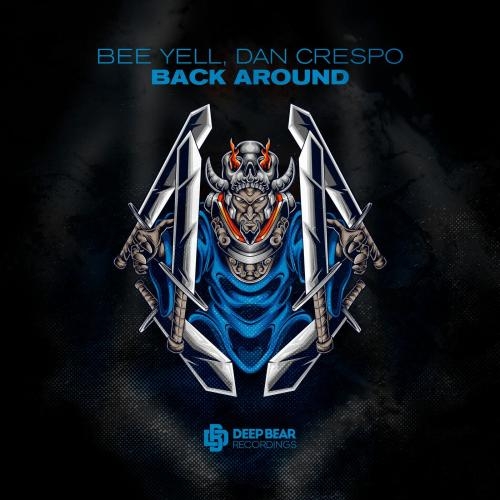 Back Around - Bee Yell & Dan Crespo