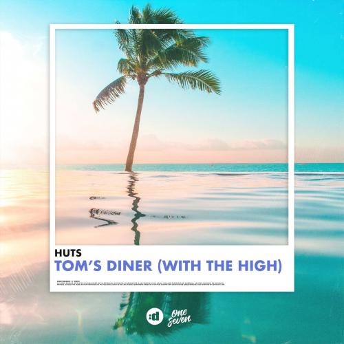 Toms Diner - Huts feat. The High