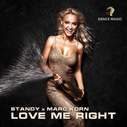 Love Me Right (Radio Edit) - Standy x Marc Korn