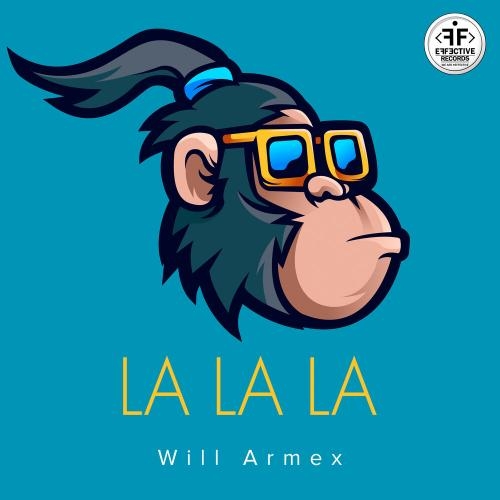 La La La - Will Armex