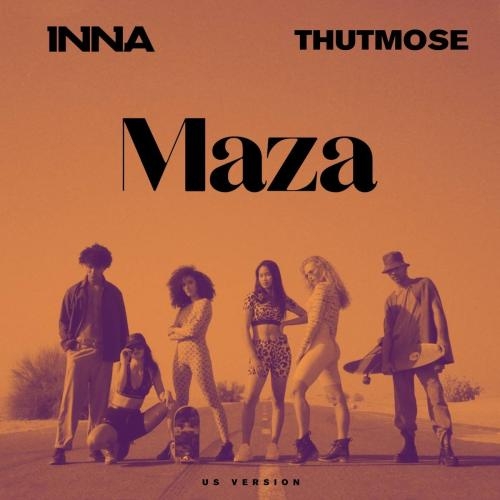 Maza (US Version) - INNA feat. Thutmose