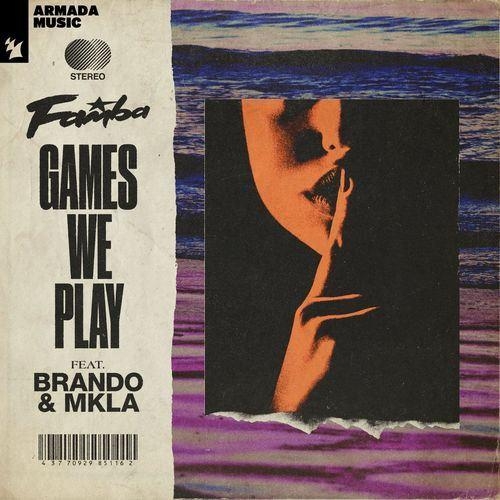 Games We Play - Famba feat. Brando & Mkla