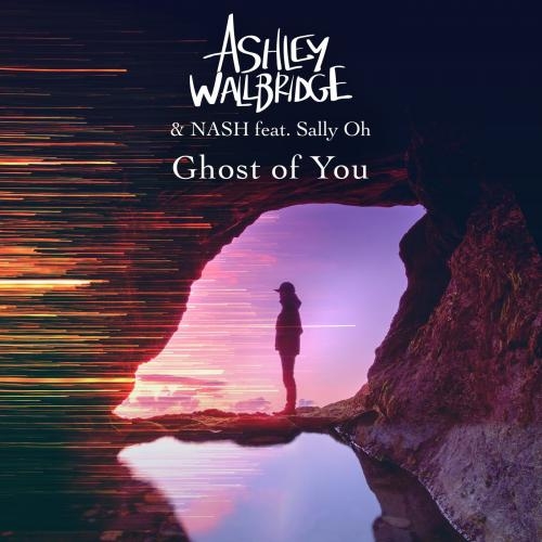 Ghost of You - Ashley Wallbridge & NASH feat. Sally Oh