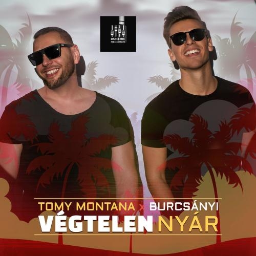 Végtelen nyár (Matthew Beren & Delighters Remix) - Tomy Montana & Burcsányi