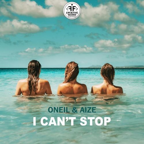 I Cant Stop - Oneil feat. Aize