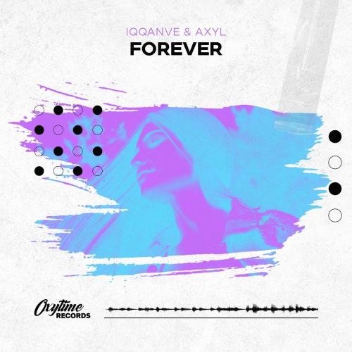 Forever - IQQANVE & AXYL