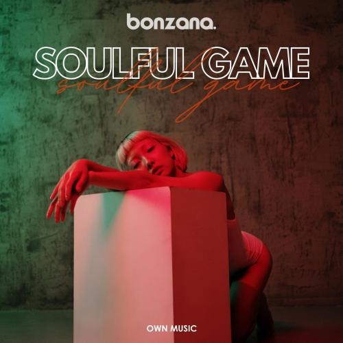 Soulful Game - Bonzana