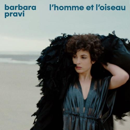 l'homme et l'oiseau - Barbara Pravi