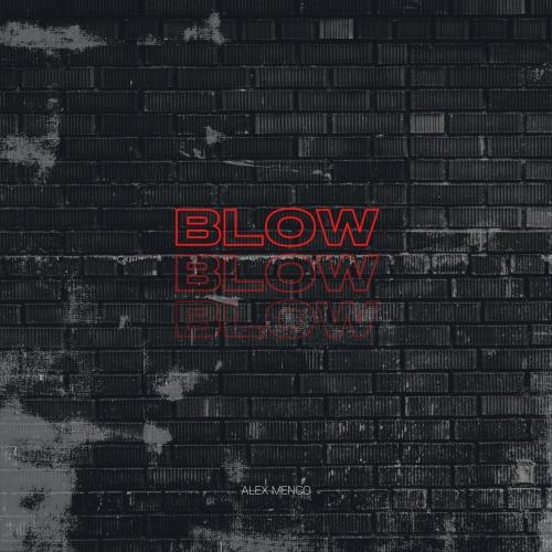 Blow - Alex Menco