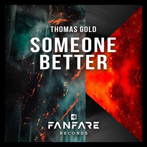 Someone Better - Thomas Gold