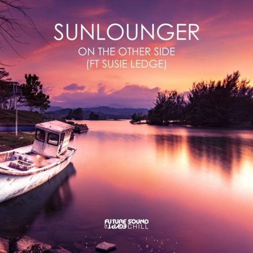 On The Other Side - Sunlounger & Susie Ledge