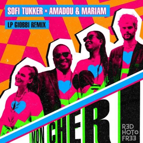 Mon Cheri (LP Giobbi Remix) - Sofi Tukker & Amadou & Mariam