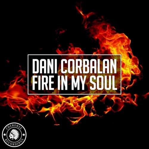 Fire In My Soul - Dani Corbalan