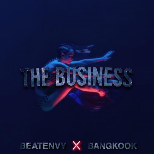 The Business - beatenvy & BangKook