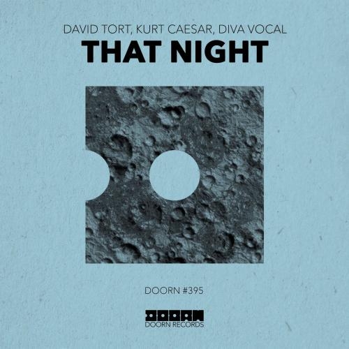 That Night - David Tort feat. Kurt Caesar & Diva Vocal