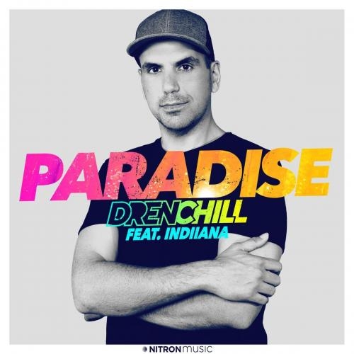 Paradise - Drenchill feat. Indiiana