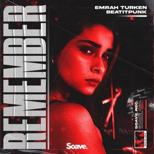 Remember (Na Na Na Hey Hey) - Emrah Turken & BeatItPunk