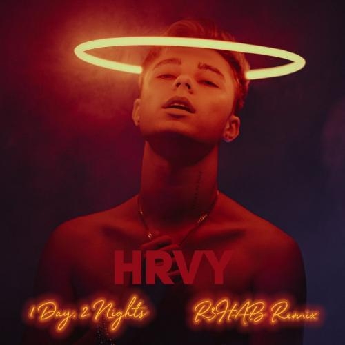 1 Day 2 Nights (R3hab Remix) - HRVY