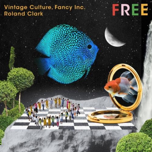 Free - Vintage Culture & Fancy Inc feat. Roland Clark