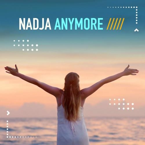 Anymore (Beach Edit) - Nadja