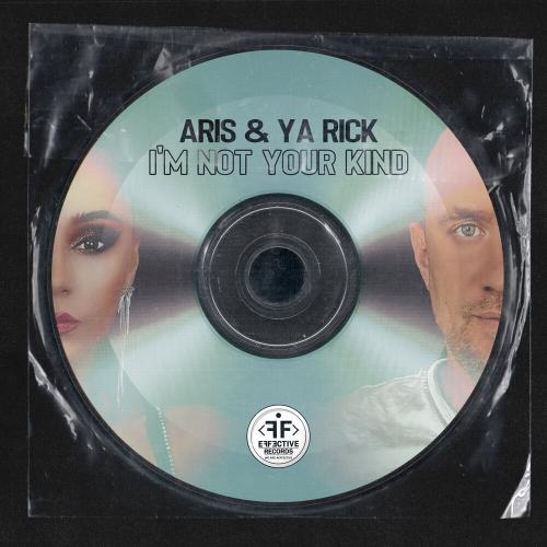 I Am Not Your Kind - Aris feat. Ya Rick