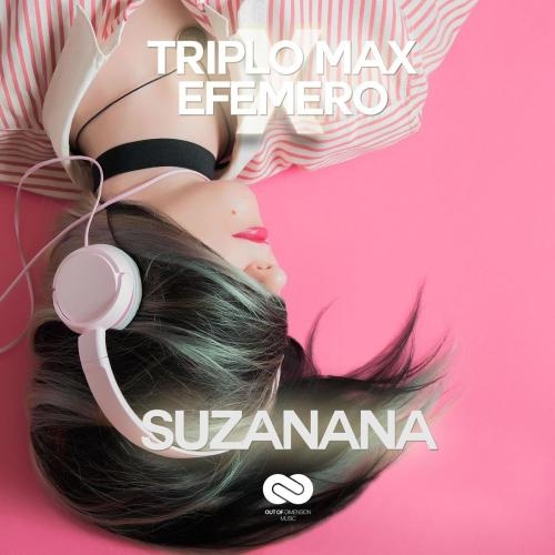 SuzaNaNa - Triplo Max & Efemero