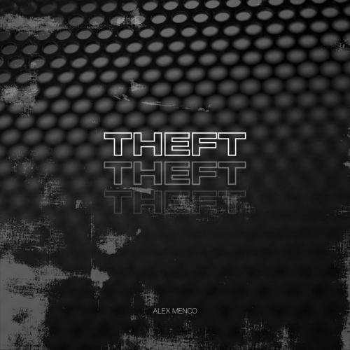 Theft - Alex Menco