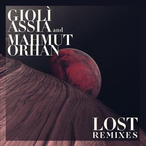 Lost (Batikan Tanrikulu Remix) - Gioli & Assia feat. Mahmut Orhan