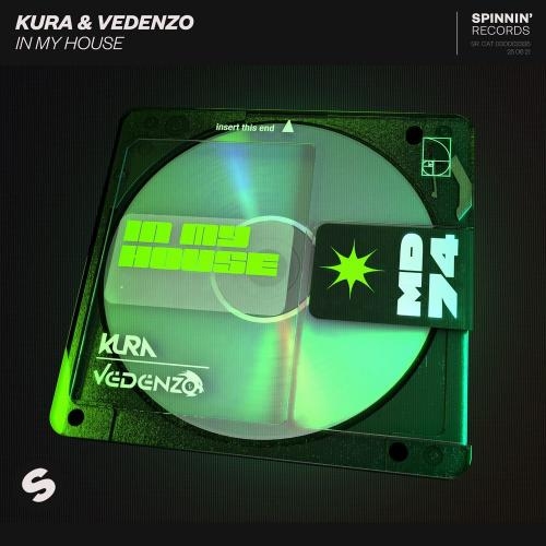 In My House - Kura feat. Vedenzo