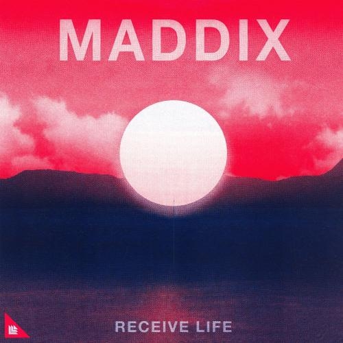 Receive Life - Maddix