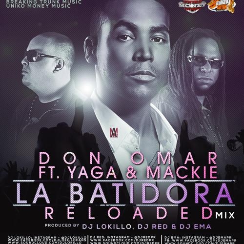 La Batidora (Maxun Remix) - Don Omar