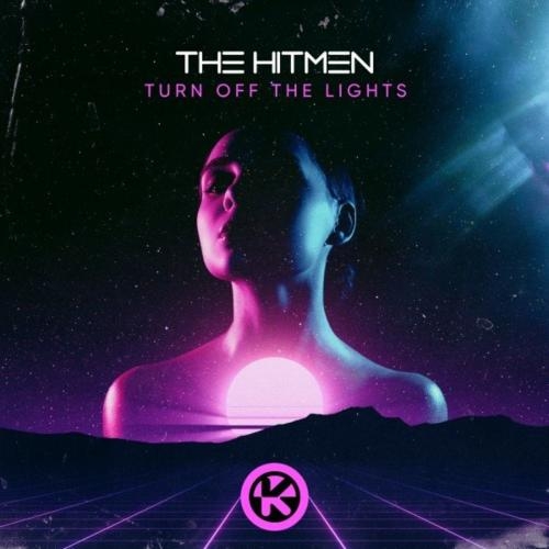 Turn off the Lights - The Hitmen