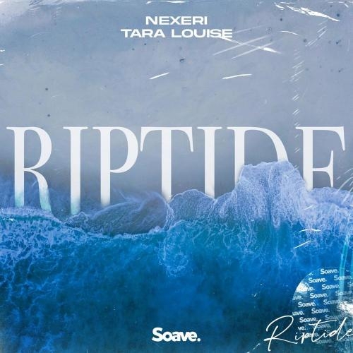 Riptide - Nexeri feat. Tara Louise