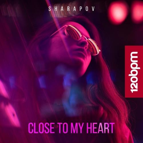 Close to My Heart (Radio Mix) - Sharapov