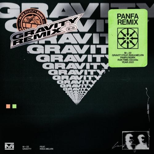 Gravity (Panfa Remix) - M-22 feat. Rhea Melvin