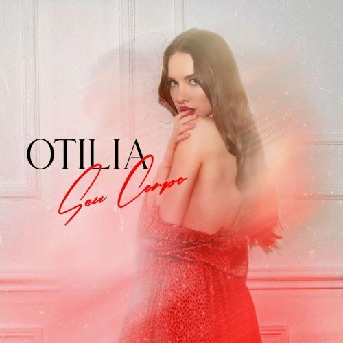 Seu Corpo - Otilia