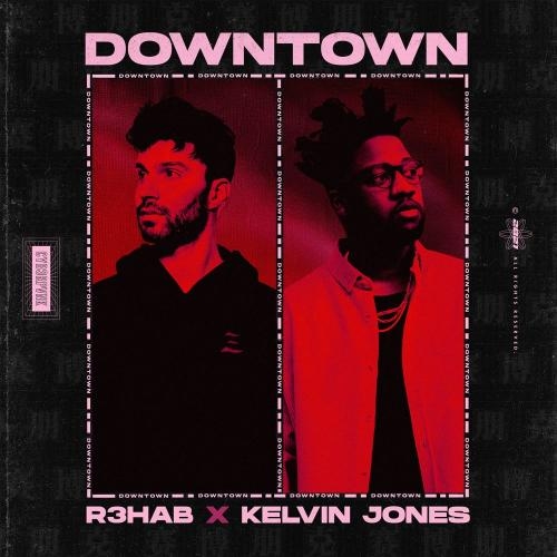 Downtown - R3hab feat. Kelvin Jones