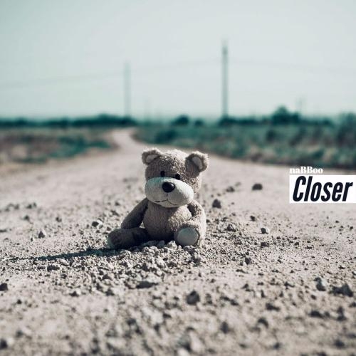 Closer - naBBoo