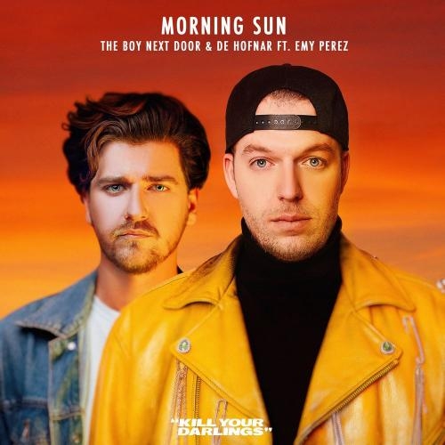 Morning Sun - The Boy Next Door feat. De Hofnar & Emy Perez